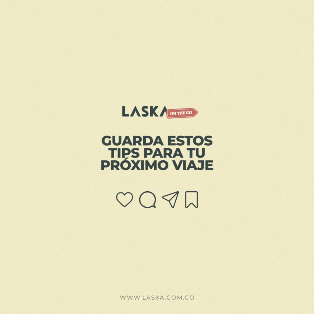 LASKA-ABRIL-TipsDeViaje-Post1-6